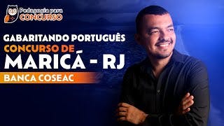 Concurso Maricá RJ - Gabaritando Língua Portuguesa - Banca COSEAC | Pedagogia para Concurso