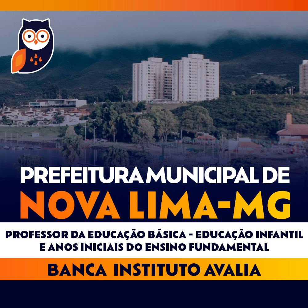 Concurso Nova Lima MG - Professor da Educação Básica - Educação Infantil e Anos Iniciais do Ensino Fundamental