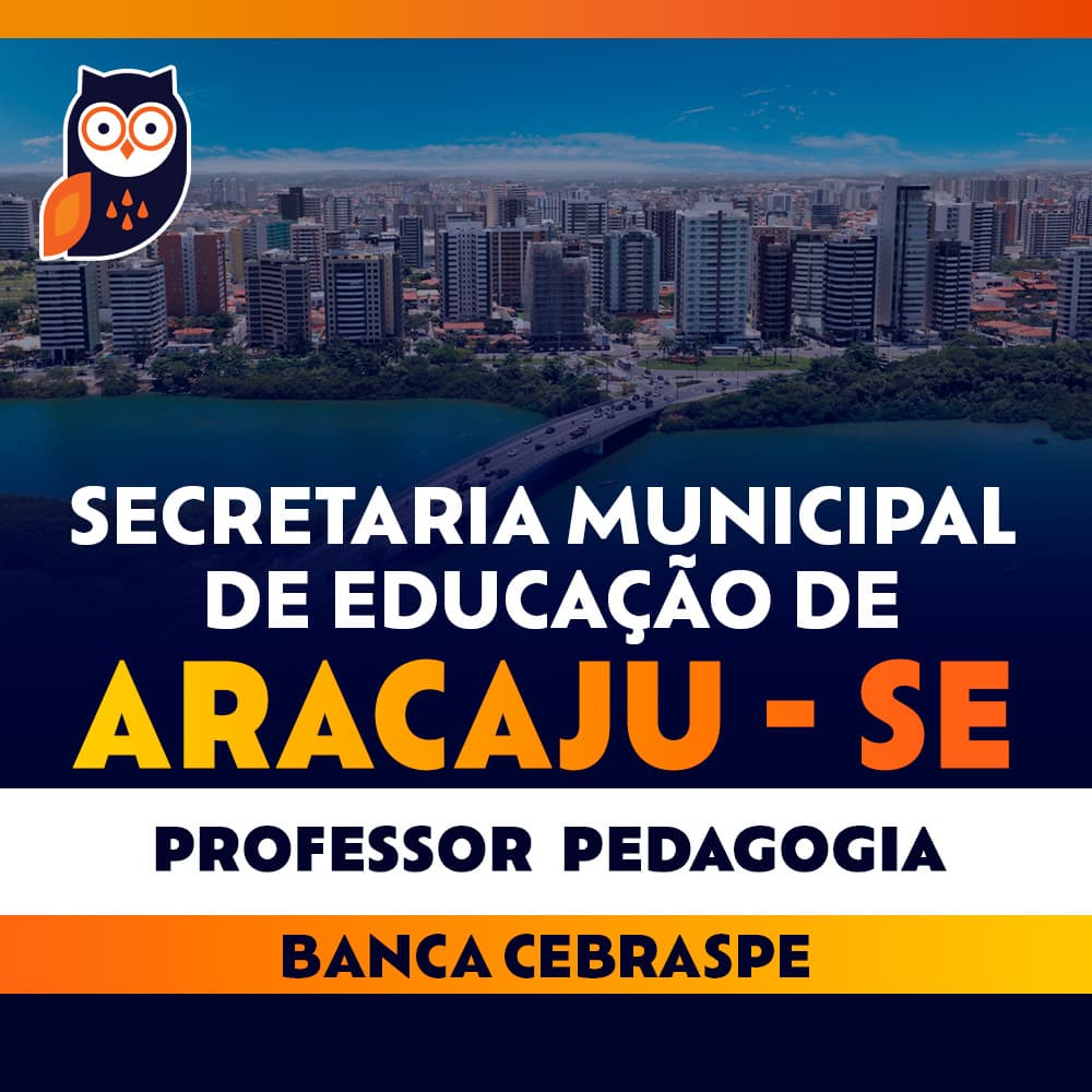 Concurso SEMED Aracaju SE - Professor - Pedagogia