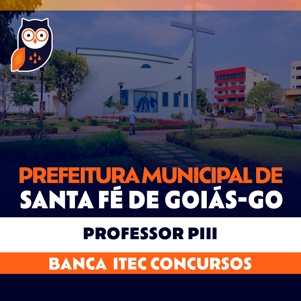 Concurso Santa Fé de Goiás GO - Professor PIII