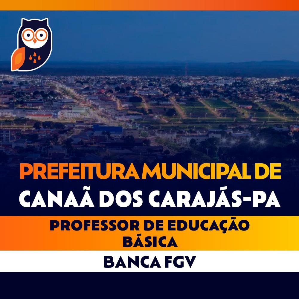 Concurso Canaã dos Carajás PA - Professor de Educação Básica