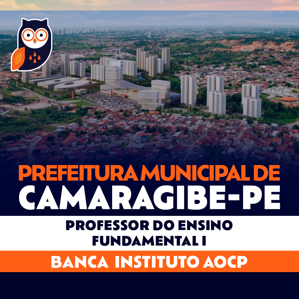 Concurso Camaragibe PE - Professor do Ensino Fundamental I