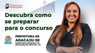 Direto ao Ponto - Concurso SEMED Aracaju - SE | Pedagogia para Concurso