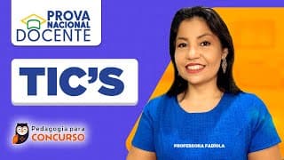TICs para a Prova Nacional Docente (PND) | Pedagogia para Concurso