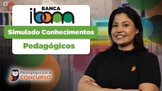 Simulado de Conhecimentos Pedagógicos - Banca IBAM | Pedagogia para Concurso