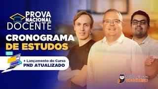 Prova Nacional Docente (PND) 2025: Cronograma de Estudos + Lançamento do Curso Atualizado