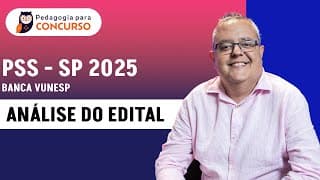 PSS SEE SP: Confira a Análise Completa do Edital para Professores | Pedagogia para Concurso