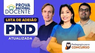 Lista Oficial da Prova Nacional Docente (PND) Divulgada | 22 Estados e 1.508 Municípios