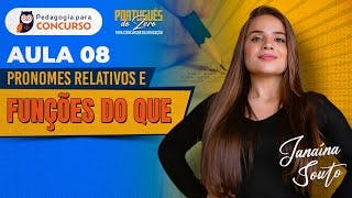Pronomes Relativos e Funções do QUE | Português do Zero para Concursos da Educação